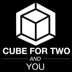 Cube For Two & You