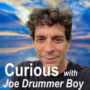 Curious with Joe Drummer Boy