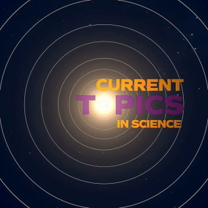 Current Topics in Science