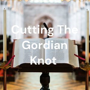 Cutting The Gordian Knot 