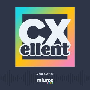 CXellent: The Miuros Podcast