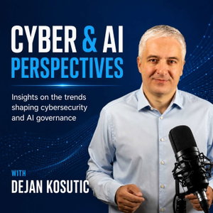 Cyber & AI Perspectives — Insights on Cybersecurity and AI Governance