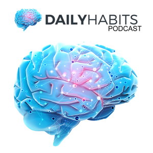 Daily Habits Podcast