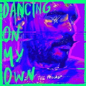 Dancing on my own