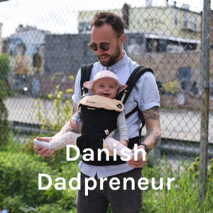 Danish Dadpreneur - Lifehacks og hårdt arbejde... 