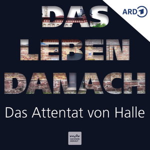 Das Leben danach - Das Attentat von Halle