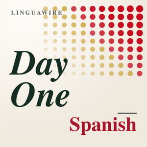 Day One Spanish | Beginner News-Focused Spanish Course