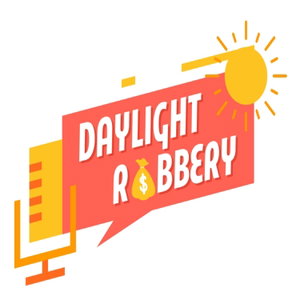 Daylight Robbery