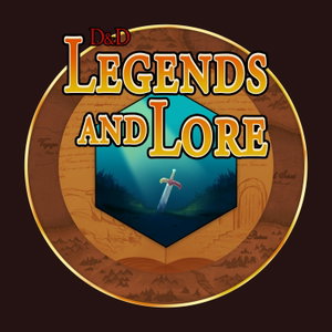 D&D Legends and Lore