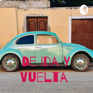 De Ida Y Vuelta 
