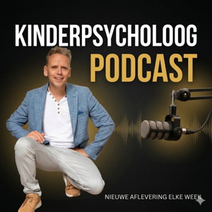 De kinderpsycholoog Podcast - Sander Kooijman