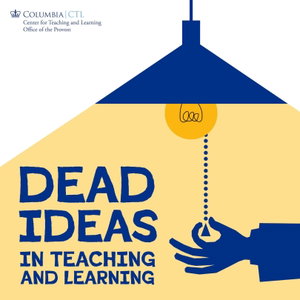 Dead Ideas in Teaching and Learning