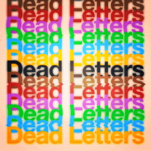 Dead Letters