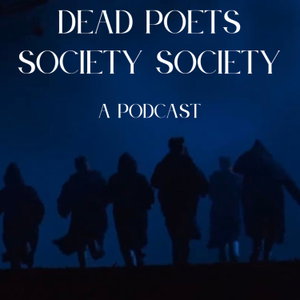 Dead Poets Society Society