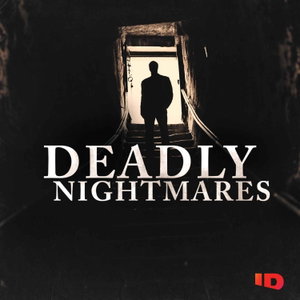 Deadly Nightmares