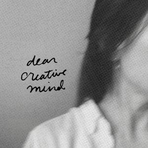 Dear Creative Mind｜a space for creative liberation