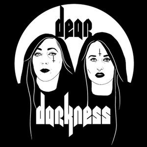 Dear Darkness