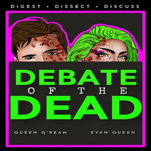 Debate of the Dead