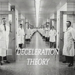 Deceleration Theory