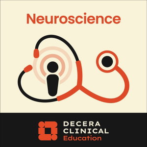 Decera Clinical Education Neuroscience Podcast