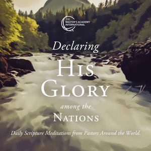 Declaring His Glory Among the Nations
