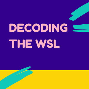 Decoding the WSL