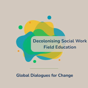 Decolonising Social Work Field Education