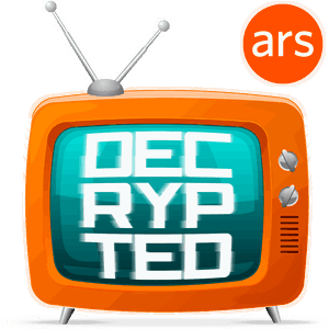 Decrypted, Ars Technica's TV podcast