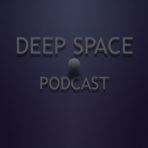 Deep Space Podcast - hosted by Marcelo Tavares