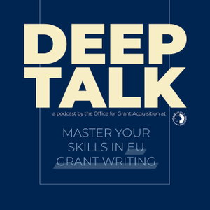 Deep Talk - Master your skills in EU grant writing