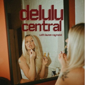 Delulu Central 