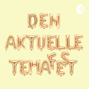 Den Aktuelle Temafest