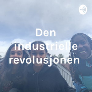 Den industrielle revolusjonen 