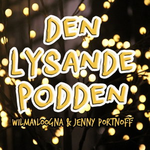 Den Lysande Podden
