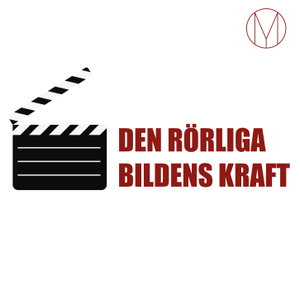 Den rörliga bildens kraft