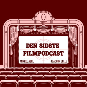 Den sidste filmpodcast