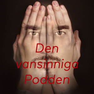Den vansinniga Podden