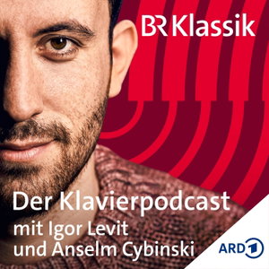 Der Klavierpodcast mit Igor Levit und Anselm Cybinski