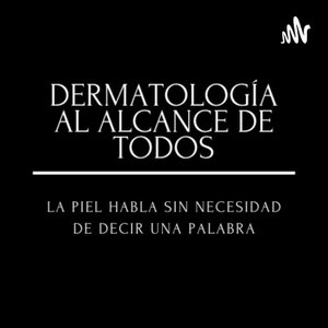 Dermatología al alcance de todos