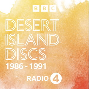 Desert Island Discs: Archive 1986-1991