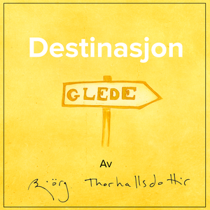 Destinasjon Glede