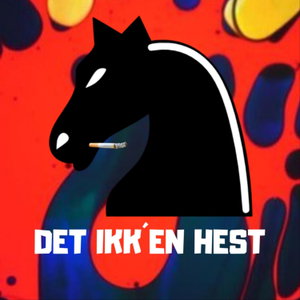 Det ikk´en hest