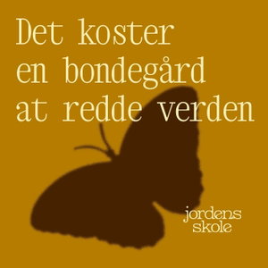 Det koster en bondegård at redde verden