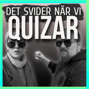 Det svider när vi QUIZAR!
