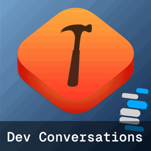 Dev Conversations