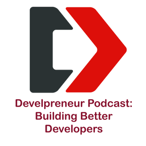 Develpreneur: Become a Better Developer and Entrepreneur