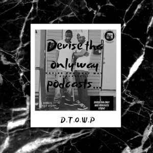 Devise tha only way podcasts 