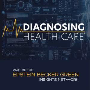 Diagnosing Health Care Podcast