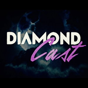 Diamond Cast