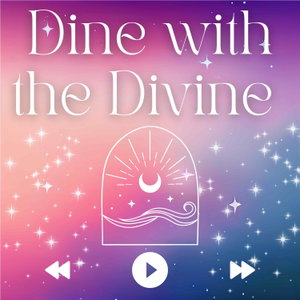 Dine with the Divine 